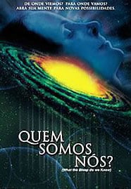 Cartaz do documentário Quem somos nós? (2004)